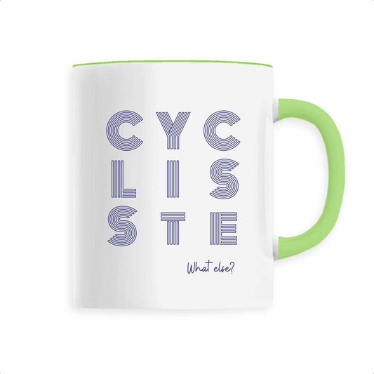 Mug Cycliste What else