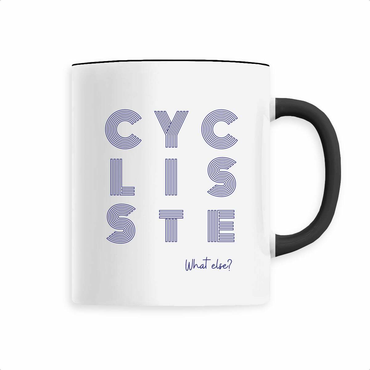 Mug Cycliste What else